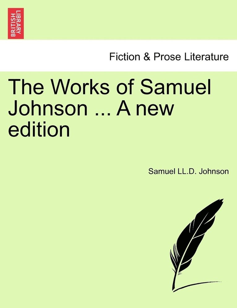 Works of Samuel Johnson ... A new edition