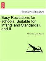 bokomslag Easy Recitations for Schools. Suitable for Infants and Standards I. and II.