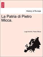 Luigi Archinti, Pietro Micca - La Patria Di Pietro Micca., Häftad
