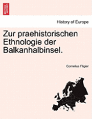 bokomslag Zur Praehistorischen Ethnologie Der Balkanhalbinsel.