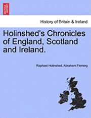 bokomslag Holinshed's Chronicles of England, Scotland and Ireland. Vol. II