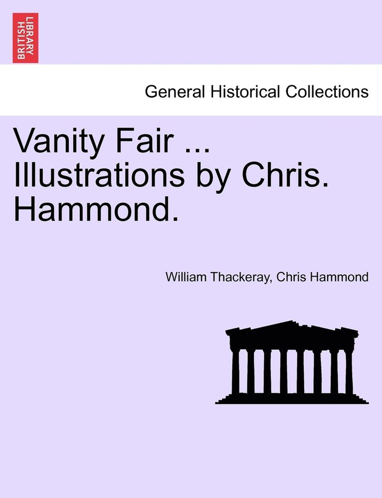 Vanity Fair ... Illustrations by Chris. Hammond. 1