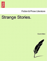 Grant Allen - Strange Stories., Häftad