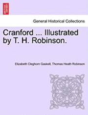 bokomslag Cranford ... Illustrated by T. H. Robinson.