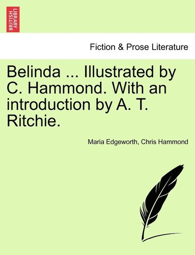 bokomslag Belinda ... Illustrated by C. Hammond. With an introduction by A. T. Ritchie.