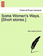 bokomslag Some Women's Ways. [Short Stories.]