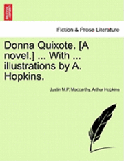 Donna Quixote. [A Novel.] ... with ... Illustrations by A. Hopkins. Vol. II. 1