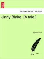 Hannah Lynch - Jinny Blake. [A Tale.], Häftad