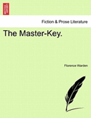 bokomslag The Master-Key.