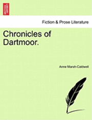 Anne Marsh - Chronicles of Dartmoor., Häftad