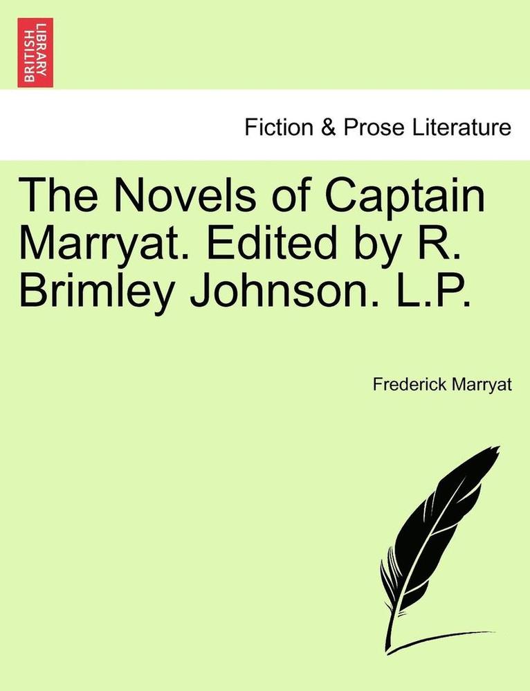 Novels of Captain Marryat. Edited by R. Brimley Johnson. L.P.