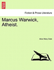 bokomslag Marcus Warwick, Atheist.