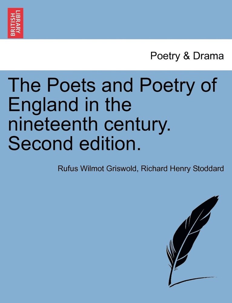 The Poets and Poetry of England in the nineteenth century. Second edition. 1