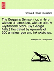 Anonymous, George Mills - Beggar's Benison, Häftad