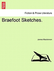 James MacKinnon, James Mackinnon - Braefoot Sketches., Häftad