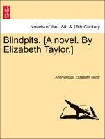 bokomslag Blindpits. [A Novel. by Elizabeth Taylor.]