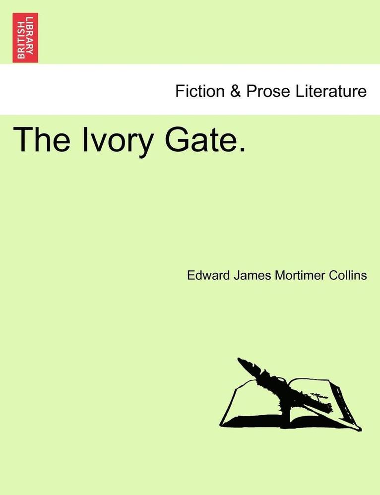 The Ivory Gate. 1