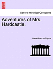 bokomslag Adventures of Mrs. Hardcastle.