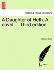 bokomslag A Daughter of Heth. a Novel ... Third Edition.
