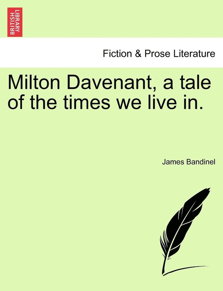 Milton Davenant, a tale of the times we live in.