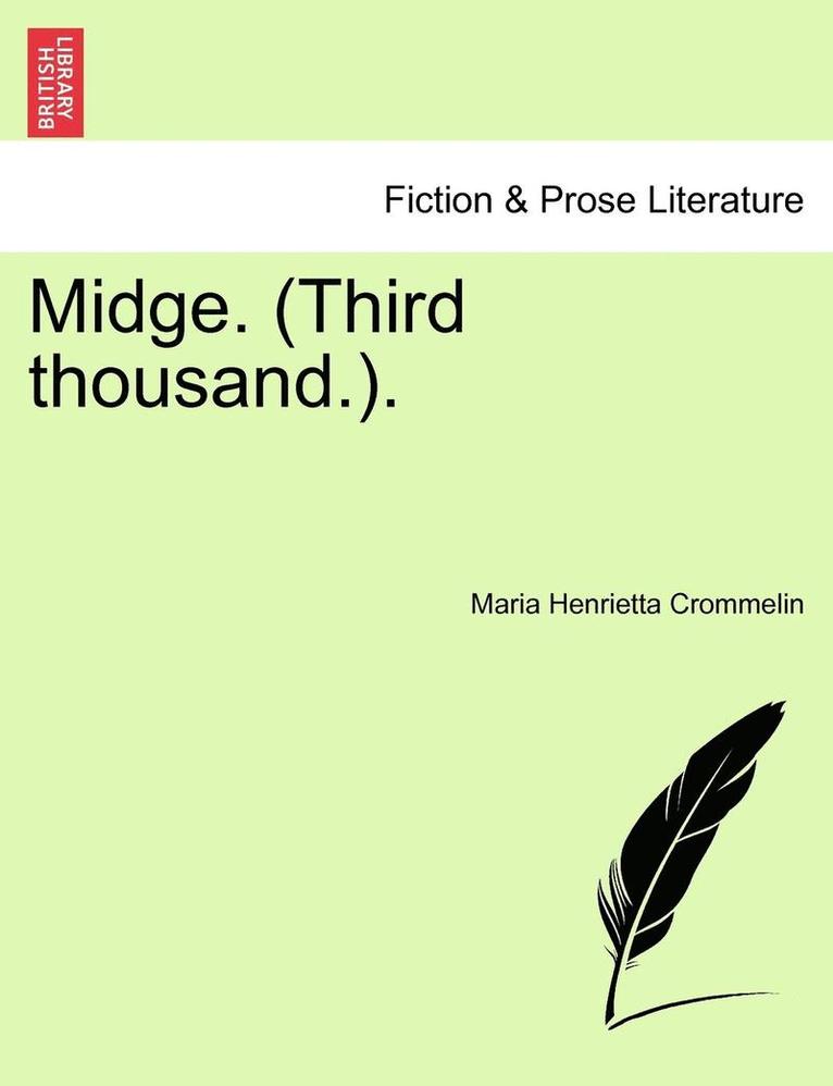 Midge. (Third Thousand.).