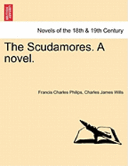 bokomslag The Scudamores. a Novel.