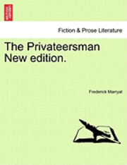 bokomslag The Privateersman New Edition.