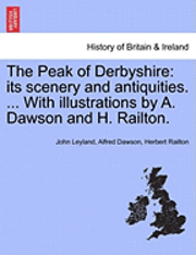 John Leyland, Alfred Dawson, Herbert Railton - Peak of Derbyshire, Häftad