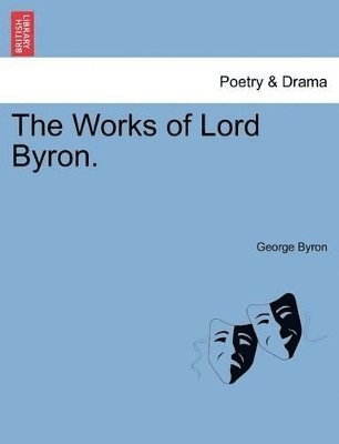 bokomslag Works of Lord Byron.