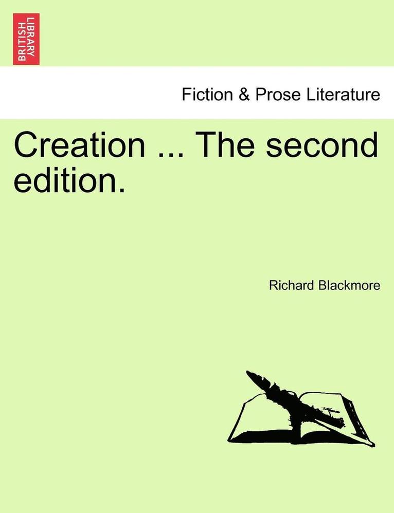 Creation ... the Second Edition. 1