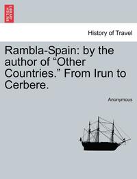 bokomslag Rambla-Spain: By the Author of "Other Countries." from Irun to Cerbere.