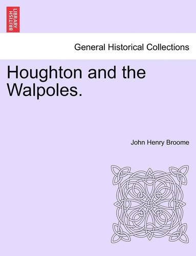 bokomslag Houghton and the Walpoles.