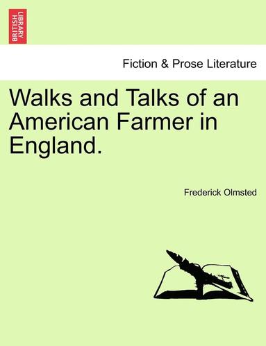 bokomslag Walks and Talks of an American Farmer in England.