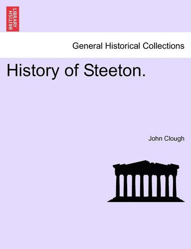 bokomslag History of Steeton.