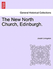 The New North Church, Edinburgh. 1