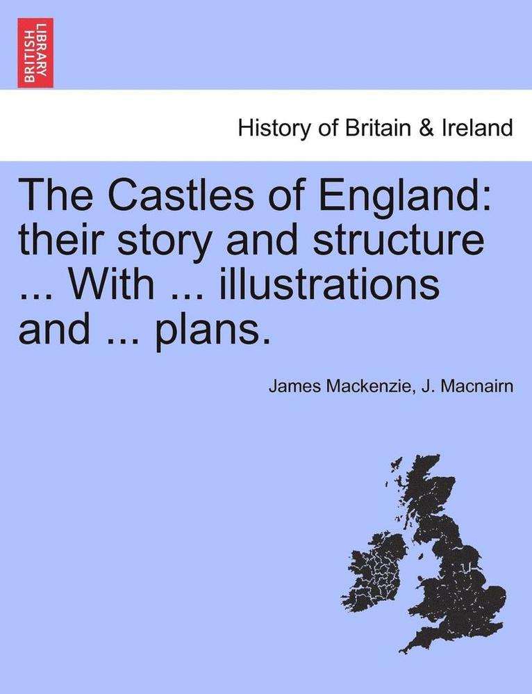 James MacKenzie, J Macnairn, J. Macnairn, James Mackenzie - Castles of England, Häftad