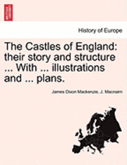 James Dixon MacKenzie, J Macnairn, J. Macnairn, James Dixon Mackenzie - Castles of England, Häftad