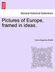 bokomslag Pictures of Europe, Framed in Ideas.