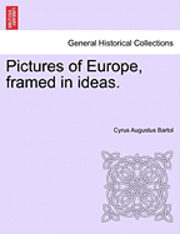 Pictures of Europe, Framed in Ideas. 1