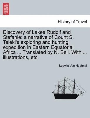 Discovery of Lakes Rudolf and Stefanie 1