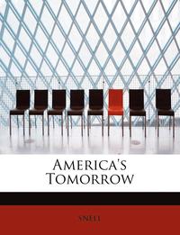 bokomslag America's Tomorrow