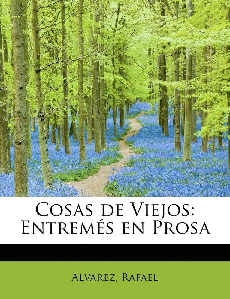 Cosas de Viejos 1