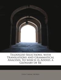 bokomslag Teloogoo Selections, with Translations and Grammatical Analyses