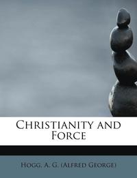 bokomslag Christianity and Force