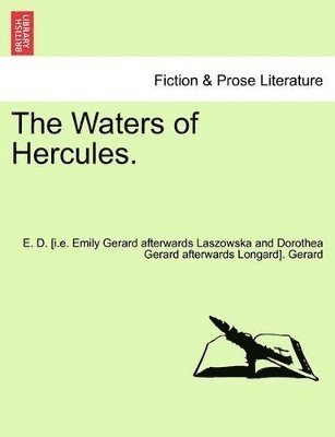 The Waters of Hercules, Volume III of III 1