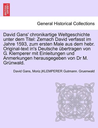 bokomslag David Gans' Chronikartige Weltgeschichte Unter Dem Titel