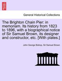 bokomslag The Brighton Chain Pier