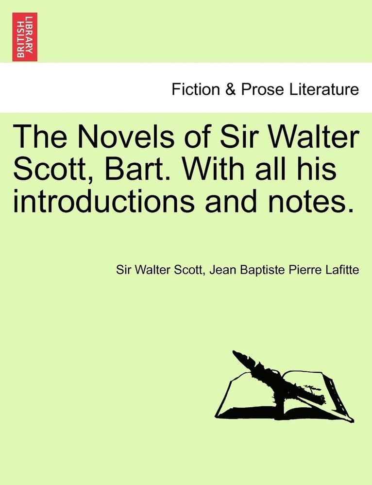 The Novels of Sir Walter Scott, Bart. With all his introductions and notes. Vol. X. 1