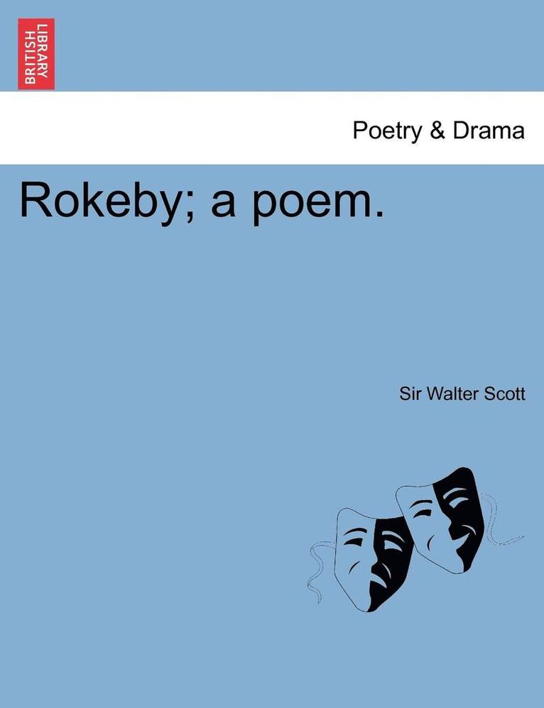 Rokeby; A Poem. 1