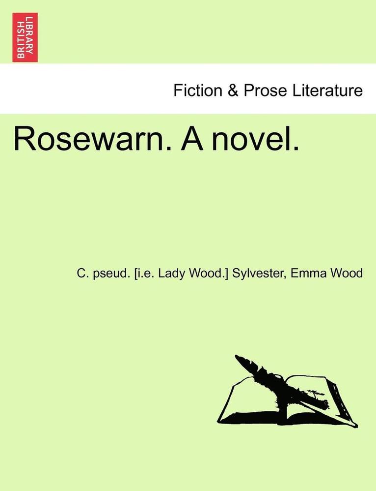 Rosewarn. a Novel. Vol. I 1